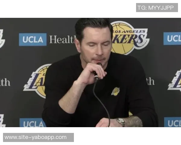 雷迪克谈老詹背靠背出战希望强调脚部酸痛影响恢复情况